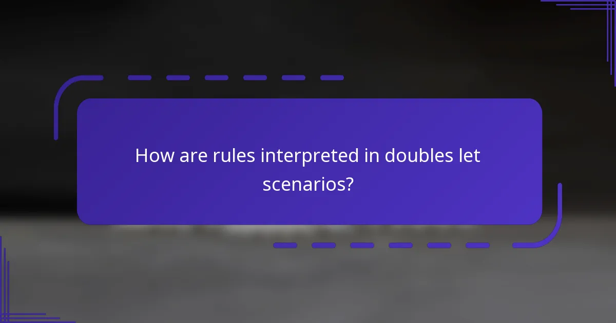 ¿Cómo se interpretan las reglas en los escenarios de let en dobles?