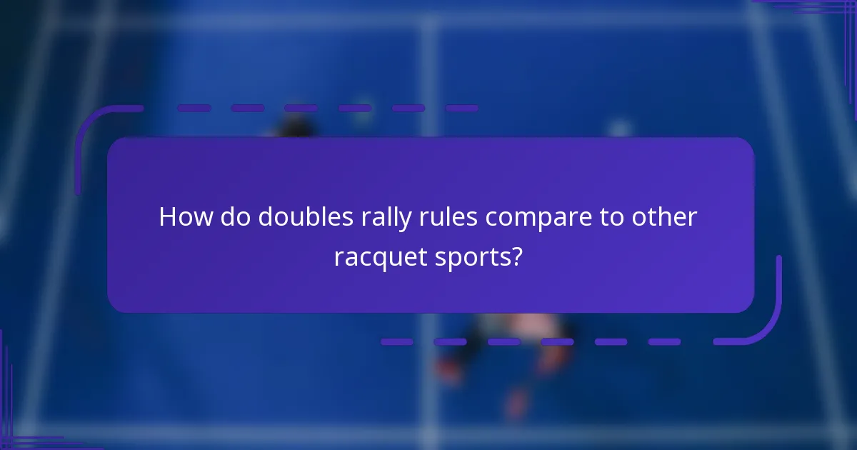 ¿Cómo se comparan las reglas de rally en dobles con otros deportes de raqueta?