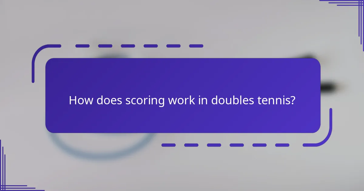 ¿Cómo funciona la puntuación en el tenis dobles?