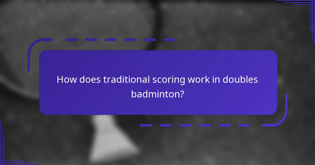 ¿Cómo funciona la puntuación tradicional en el bádminton dobles?
