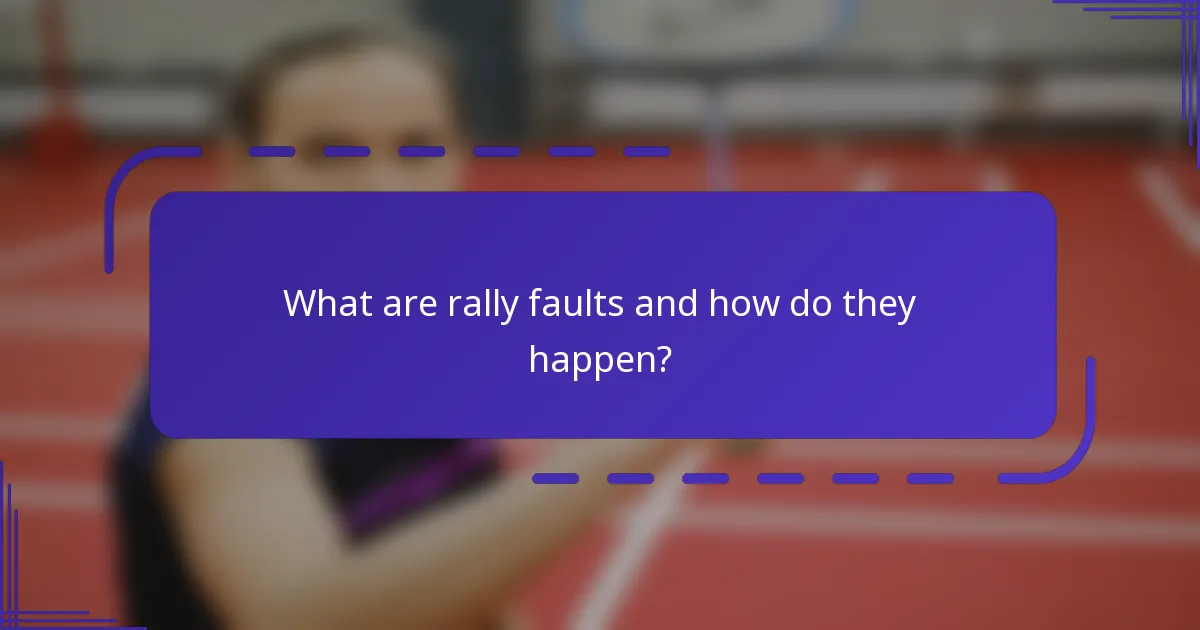 ¿Cuáles son las faltas de rally y cómo ocurren?