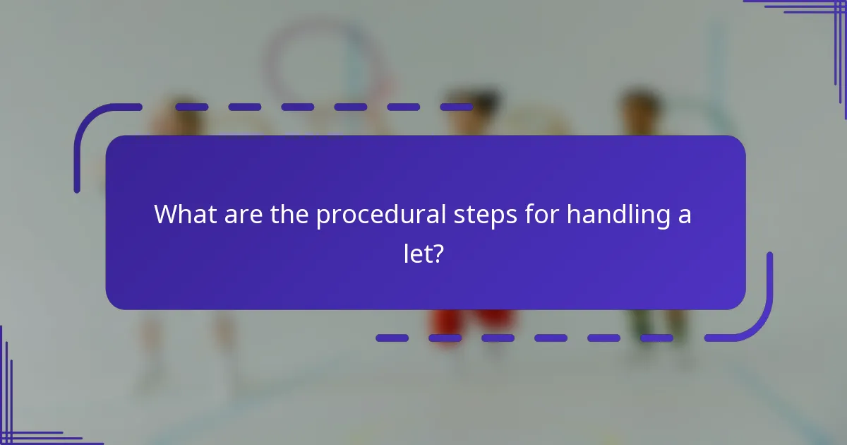 ¿Cuáles son los pasos procedimentales para manejar un let?
