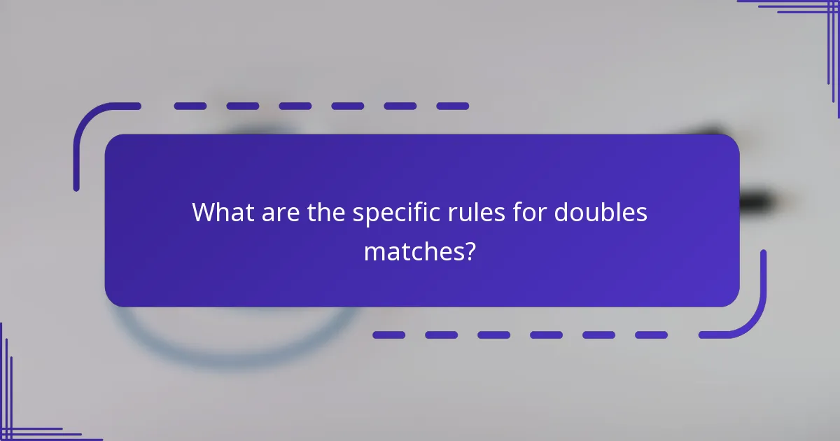 ¿Cuáles son las reglas específicas para los partidos de dobles?
