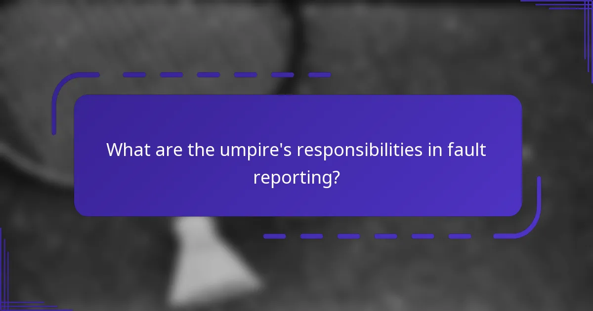 ¿Cuáles son las responsabilidades del árbitro en el reporte de faltas?