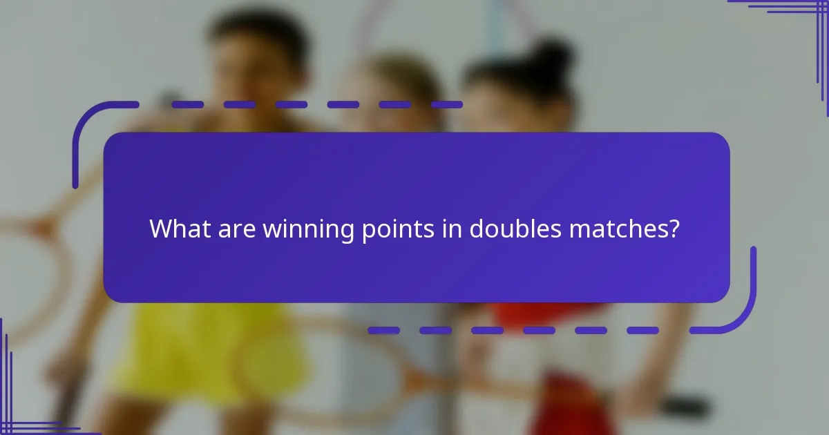 ¿Qué son los puntos ganadores en los partidos de dobles?