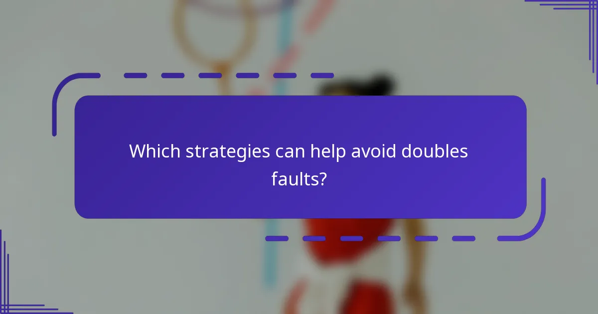 ¿Qué estrategias pueden ayudar a evitar faltas en dobles?